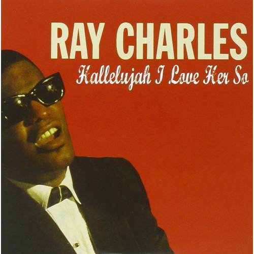 CHARLES RAY - CD HALLELUJAH I LOVE HER SO