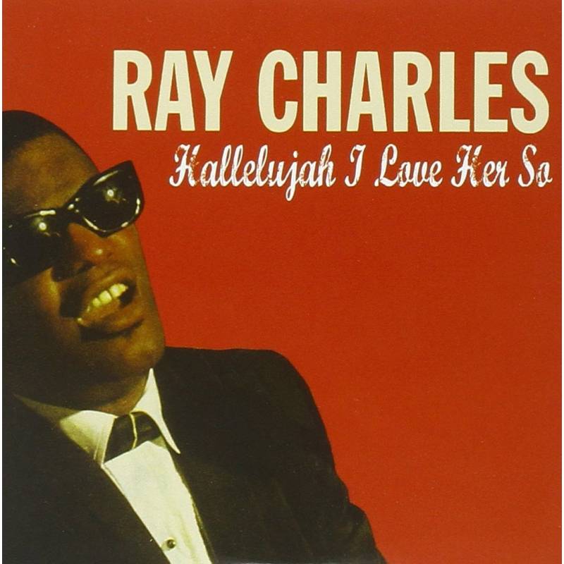 CHARLES RAY CD HALLELUJAH I LOVE HER SO CHARLES RAY CD HALLELUJAH I LOVE HER SO