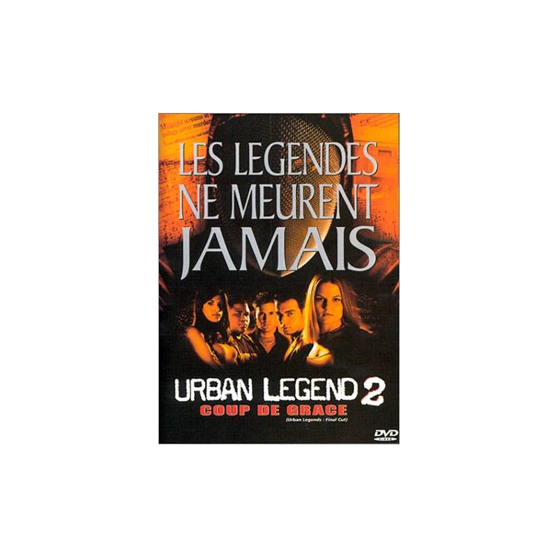 DVD - Urban legend 2 : Coup de grâce