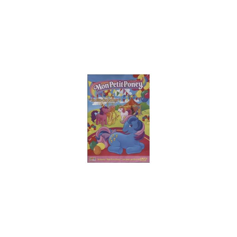 DVD - MON PETIT PONEY - LA FETE DES PONEYS