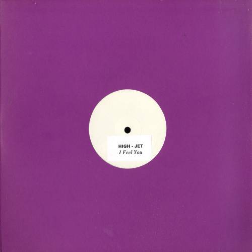 Vinyl - High-jet - I FEEL YOU