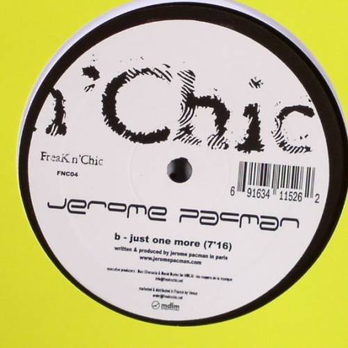 Vinyl - Jérôme Pacman ‎– Hot Flashes / Just One More - Freak n&#039; Chic ‎– FNC04