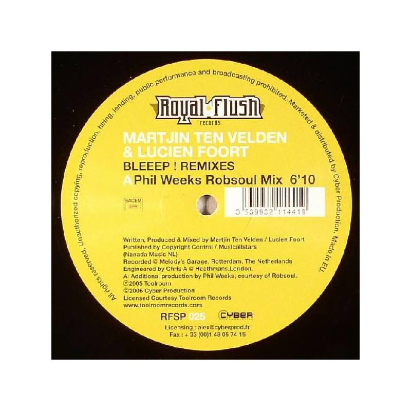Vinyl - Martjin Ten Velden & Lucien Foort ‎– Bleeep! (Remix) - Royal Flush Records ‎– RFSP 025