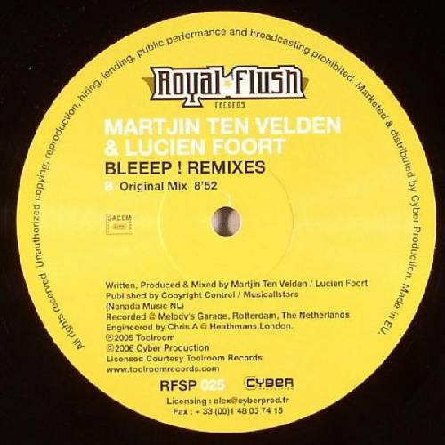 Vinyl - Martjin Ten Velden &amp; Lucien Foort ‎– Bleeep! (Remix) - Royal Flush Records ‎– RFSP 025